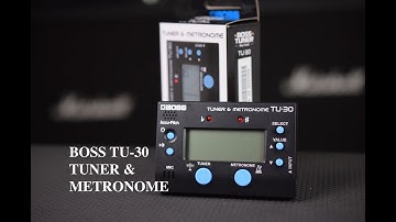 BOSS TU-30 Product Unboxing and tutorial