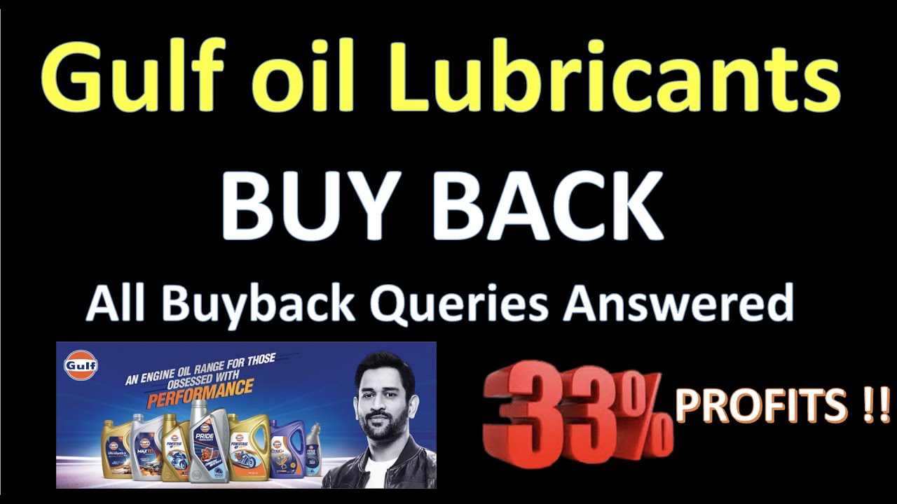 Gulf oil Lubricants BUYBACK 33 Gain Do not miss How to participate