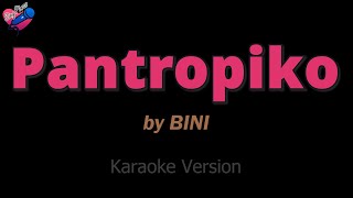 BINI - Pantropiko (KARAOKE) ❤️🎤