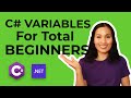 C# Variables Made Easy for Beginners!