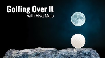 Golfing Over It with Alva Majo - Gameplay (PC)