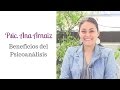 #7 - Beneficios del Psicoanálisis y la terapia psicoanalítica - Psic. Ana Arnaiz