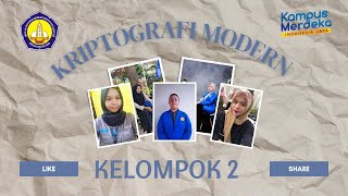 KRIPTOGRAFI MODERN || SI - 6 H || KELOMPOK 2