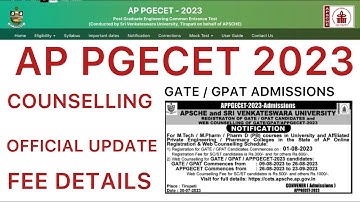 AP PGECET 2023 OFFICAL COUNSELLING SCHEDULE RELEASED | GATE ADMISSIONS FEE DETAILS
