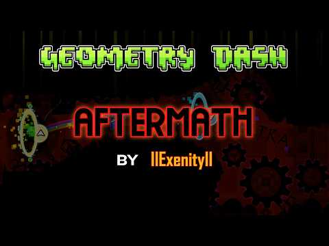 aftermath by IIExenityII | Geometry Dash