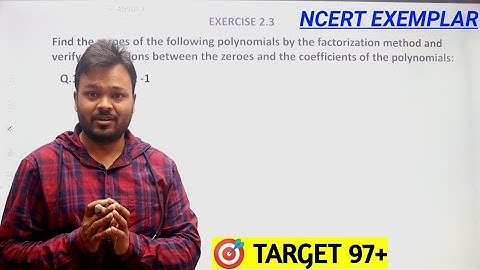 NCERT EXEMPLAR CLASS 10 MATH CHAPTER 2 POLYNOMIALS EXERCISE 2.3 SOLUTIONS || MATHEMATICS ANALYSIS