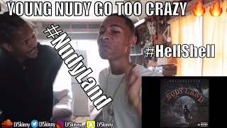 (MOST LIT REACTION) Young Nudy - Hell Shell