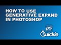 How to use generative expand in photoshop