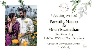 Wedding Ceremony Of | PARVATHY MENON &amp; VINU VISWANATHAN | Live streaming