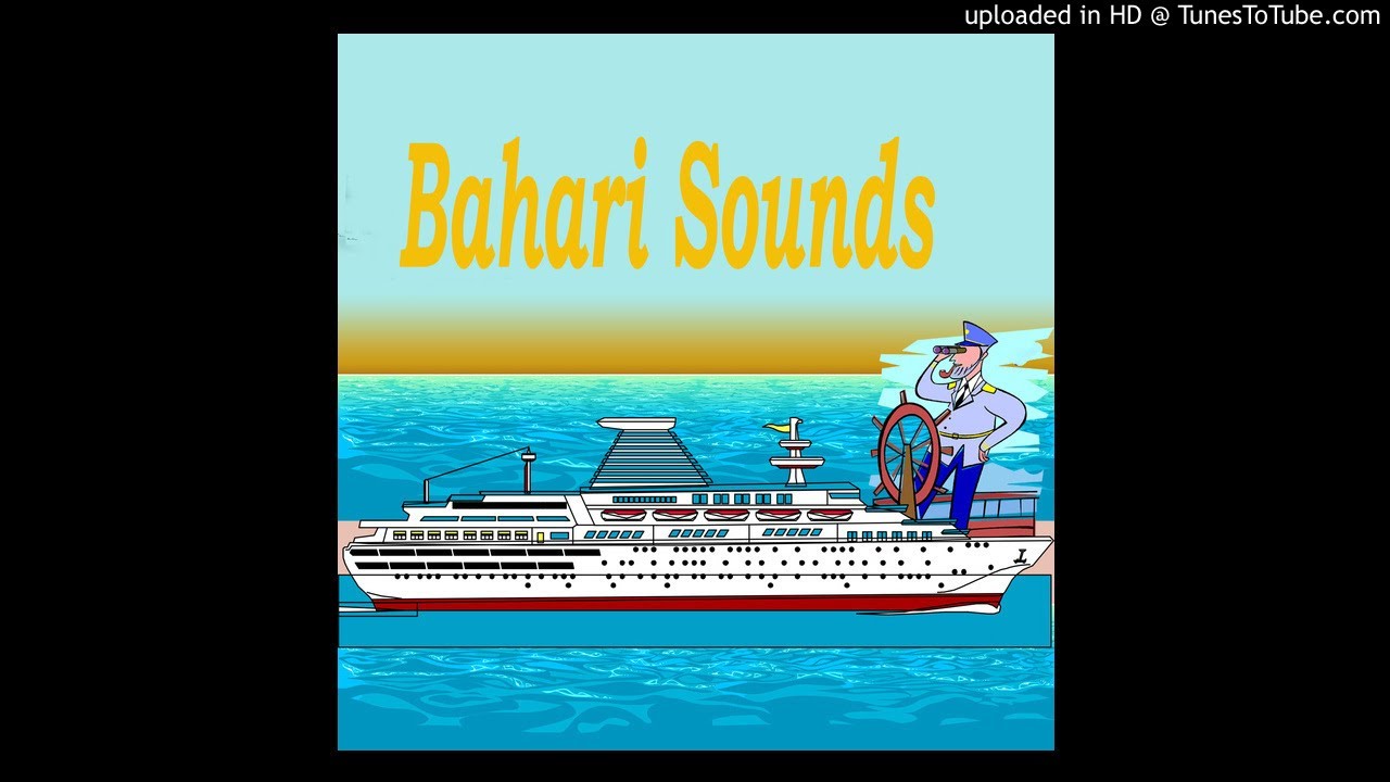 Bahari Sounds - Vol 2 Track 2 (Official Audio)