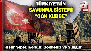 Hava tehditlerine karşı yerli çözümler! Türkiye'nin 'Gök Kubbesi' | A Haber