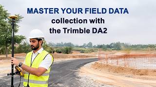 Master your field data collection with the Trimble DA2
