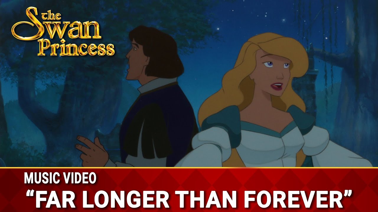 Far Longer Than Forever SingAlong Music Video The Swan Princess