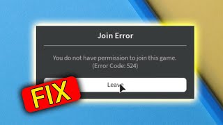 Fix Roblox Error Code 524 - Fix Join Error Code 524 Roblox (Easy