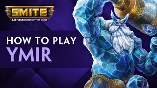 SMITE - Tutorials - How to Play: Ymir