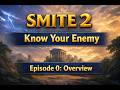 Know Your Enemy Episode 0: Overview