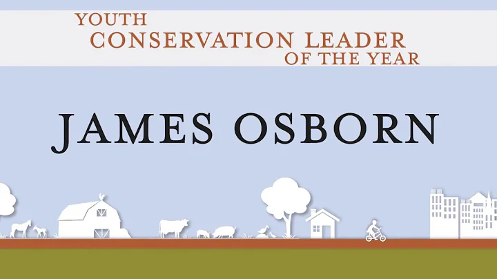 James Osborn: Youth Conservation Leader of the Year