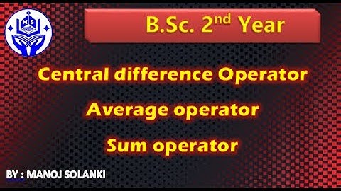 🔴 Central difference operator and Sheppard operator || msmaths