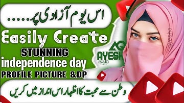 How To Make 14 August Happy Independence Day Profile Picture Dp 2024