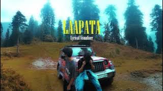 LAAPATA | AMR8,@srijjan  | LYRICAL VISUALISER  | INDIE MUSIC 2024