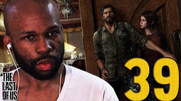 The Last of Us: Walkthrough Part 39 (The Last of Us Gameplay) (Lets Play/Playthrough) (PS3)