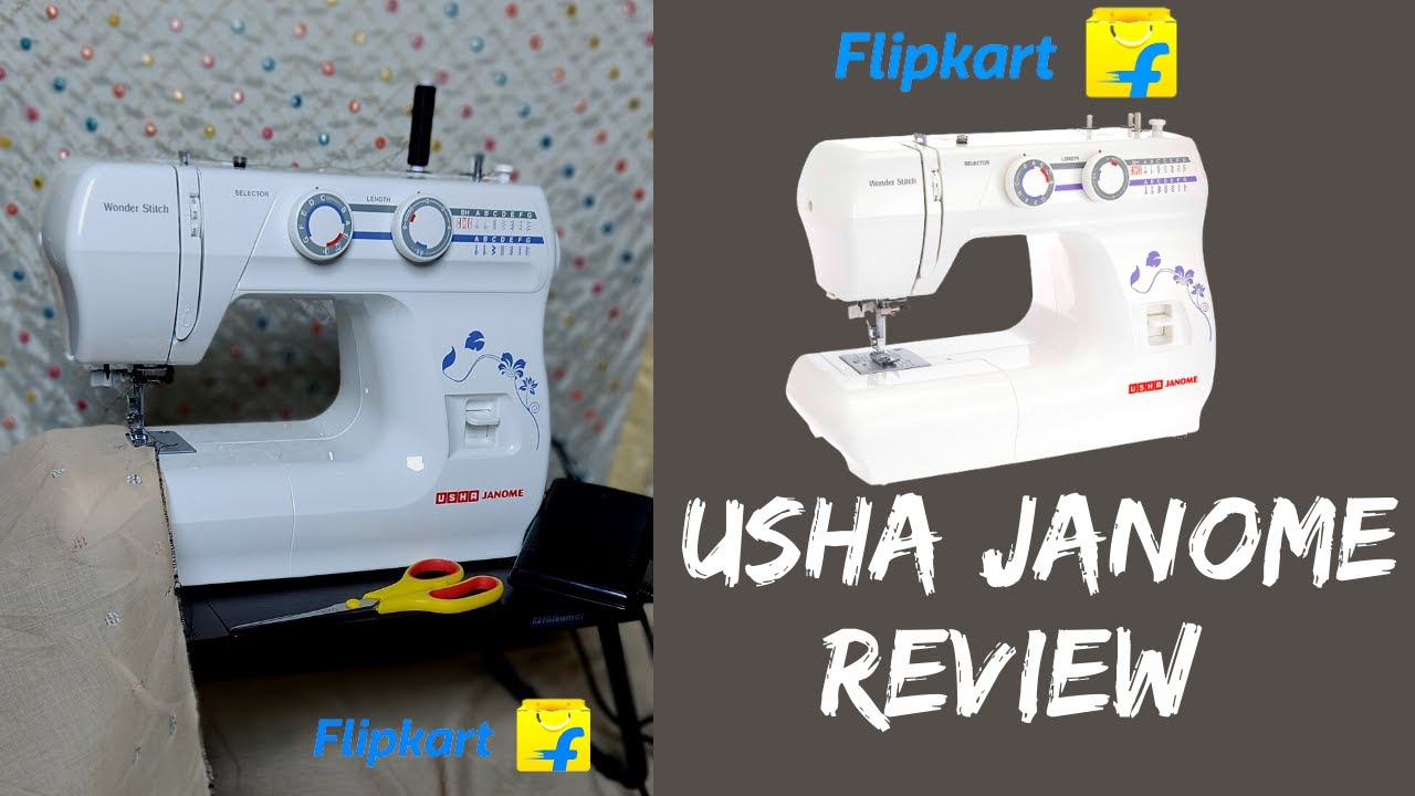 usha janome sewing machine review Flipkart उषा जेनोम सिलाई मशीन