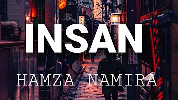 Hamza Namira - Insan (Lyrics)
