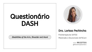 Questionário DASH - Disabilities of the Arm, Shoulder and Hand