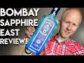 Bombay East Gin Review