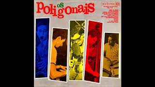 Os Poligonais - 1964 - Full Album