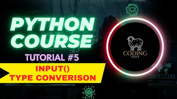 Python input() & Type Conversion Explained | Tutorial-5