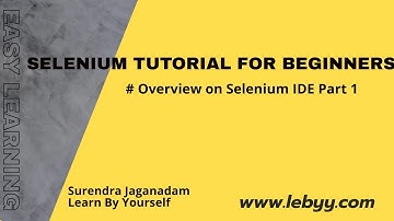 Selenium IDE overview ||  || Selenium Tutorial for Beginners || Selenium IDE Intro - Part 1