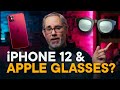 Apple Glasses and iPhone 12 — But Why?!