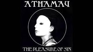 Athamay ‎– The Pleasure Of Sin (Full Album - 1996)
