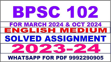 bpsc 102 solved assignment 2023-24 | bpsc 102 solved assignment in english 2024 | bpsc 102 2024