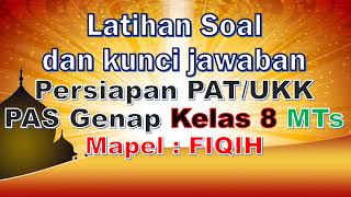 Latihan Soal Pat Dan Kunci Jawaban Mapel Fiqih Kelas 8 Mts Kurikulum 2013 Youtube