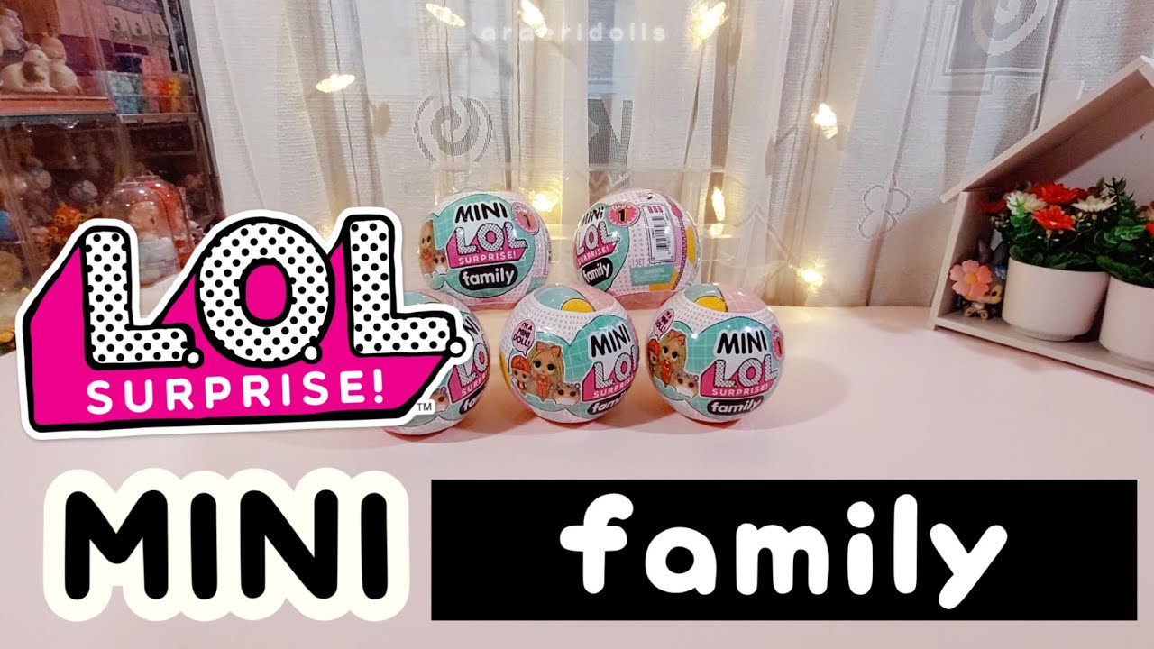 Unboxing LOL SURPRISE MINI FAMILY