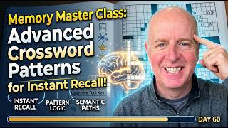 Memory Master Class Advanced Crossword Patterns for Instant Recall CrossReads 60