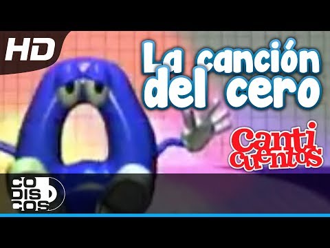 La Canción Del Cero, Canciones Infantiles - Canticuentos