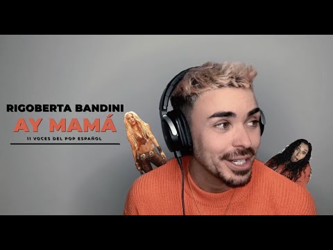 Rigoberta Bandini - Ay Mam (Cantada por SHAKIRA, CAMELA, AMARAL, LODVG, PAULINA RUBIO, BEBE..)