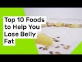 Top 10 foods to help your lose belly fat  fat lose  health ar