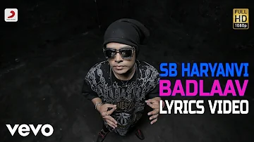 Badlaav - Lyrics Video | SB The Haryanvi