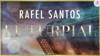 El Turpial, Rafael Santos - Video Oficial