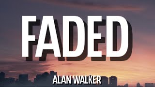 Alan Walker - Faded (Lyrics)