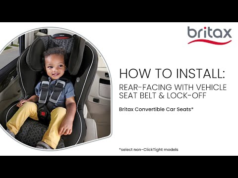 BRITAX Convertible Car Seats: Rear Facing Installation using Lap/Shoulder Belt and One Lock-off