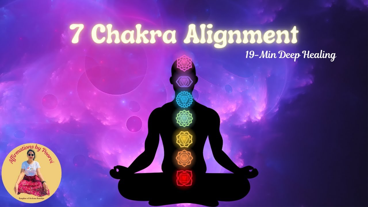Deep 7 Chakra Alignment Meditation Heal Balance & Awaken Your Energy ...