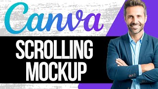 How to Create a Scrolling Website Mockup in Canva | Full Tutorial 2025