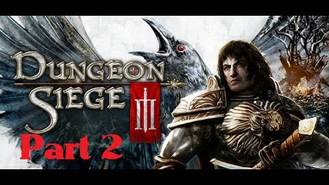 Dungeon Siege 3 Playthrough Part 2 (No Commentary)