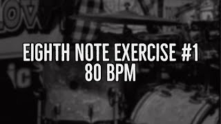 Eighth Note Exercise #1 80 BPM