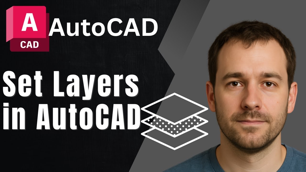 AutoCAD: How to Set Up and Use Layers (2025 Tutorial) - YouTube